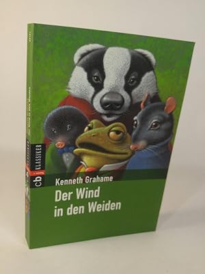 Bild des Verkufers fr Der Wind in den Weiden Kenneth Grahame zum Verkauf von ANTIQUARIAT Franke BRUDDENBOOKS