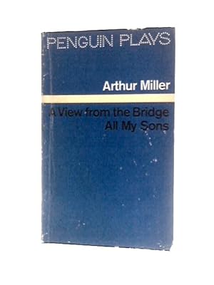 Seller image for A View from the Bridge, All My Sons for sale by World of Rare Books