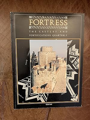 Fortress the Castles and Fortifications Quarterly Issue No 6. August 1990