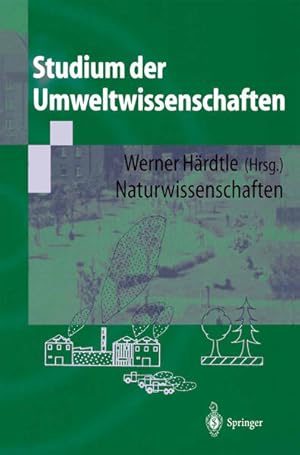 Seller image for Naturwissenschaften. Studium der Umweltwissenschaften. for sale by Antiquariat Thomas Haker GmbH & Co. KG