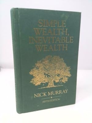 Immagine del venditore per Simple Wealth, Inevitable Wealth (3rd Edition) venduto da ThriftBooksVintage