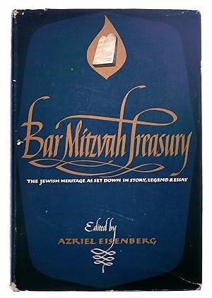 Imagen del vendedor de Bar Mitzvah Treasury: The Jewish Heritage as Set Down in Story, Legend and Essay a la venta por Black Falcon Books