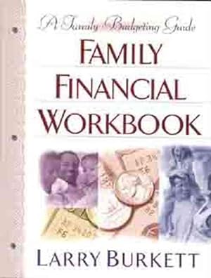 Imagen del vendedor de Family Financial Workbook : A Family Budgeting Guide a la venta por GreatBookPrices