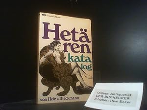 Hetärenkatalog. Nach Anregungen aus verschiedenen Epochen ill. von Willi Rieser / Exquisitbücher ...