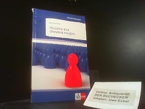 Image du vendeur pour Histoire aux cheveux rouges. Texte annot par Anne Rommeru / Littrature jeunesse : Lernjahr 3/5 mis en vente par Der Buchecker