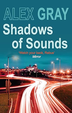 Imagen del vendedor de Shadows of Sounds: The compelling Glasgow crime series (DCI Lorimer, 3) a la venta por Antiquariat Buchhandel Daniel Viertel