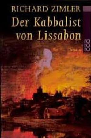 Bild des Verkufers fr Der Kabbalist von Lissabon : Roman / Richard Zimler. Dt. von Anne Rademacher zum Verkauf von Antiquariat Buchhandel Daniel Viertel