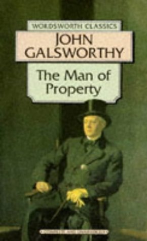 Bild des Verkufers fr Man of Property: The Forsyte Saga (Wordsworth Classics) zum Verkauf von Antiquariat Buchhandel Daniel Viertel