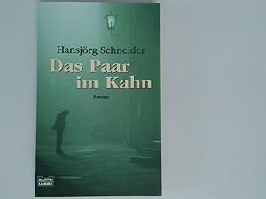Bild des Verkufers fr Das Paar im Kahn : Roman / Hansjrg Schneider zum Verkauf von Antiquariat Buchhandel Daniel Viertel