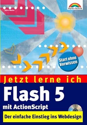 Bild des Verkufers fr Jetzt lerne ich Flash 5 mit ActionScript. zum Verkauf von Antiquariat Buchhandel Daniel Viertel