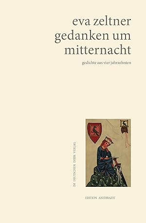 Imagen del vendedor de Gedanken um Mitternacht : Gedichte aus vier Jahrzehnten. a la venta por Antiquariat Buchhandel Daniel Viertel