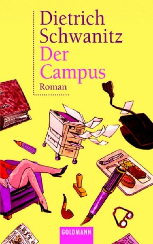 Imagen del vendedor de Der Campus : Roman. Goldmann ; 45353 a la venta por Antiquariat Buchhandel Daniel Viertel