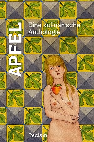 Seller image for Apfel : eine kulinarische Anthologie / herausgegeben von Jrg Zirfas for sale by Antiquariat Buchhandel Daniel Viertel
