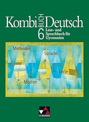 Bild des Verkufers fr Kombi-Buch Deutsch - Lese- und Sprachbuch fu?r Gymnasien 6. ; [Hauptbd.]. zum Verkauf von Antiquariat Buchhandel Daniel Viertel