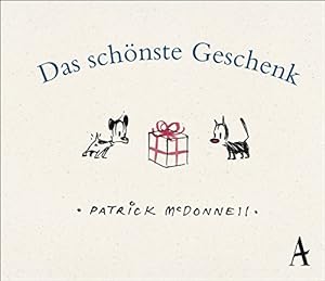 Immagine del venditore per Das schnste Geschenk / Patrick McDonnell. [Dt. von Mia Meyster] venduto da Antiquariat Buchhandel Daniel Viertel