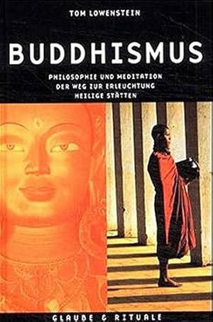 Seller image for Buddhismus Philosophie und Meditation, der Weg zur Erleuchtung, heilige Sta?tten for sale by Antiquariat Buchhandel Daniel Viertel