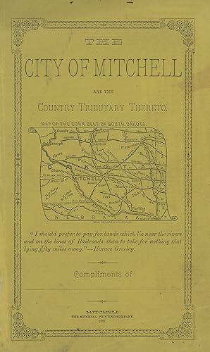 Seller image for The City of Mitchell and the Country Tributary Thereto for sale by Auger Down Books, ABAA/ILAB