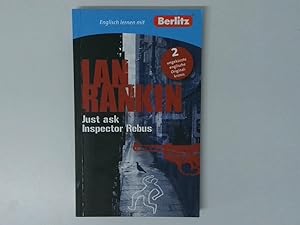 Seller image for Just ask Inspector Rebus / Ian Rankin. [Vokabelerkl. und bungen: Helen Galloway] for sale by Antiquariat Buchhandel Daniel Viertel