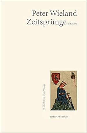 Bild des Verkufers fr Zeitsprnge : Gedichte. Edition anthrazit im deutschen lyrik verlag zum Verkauf von Antiquariat Buchhandel Daniel Viertel