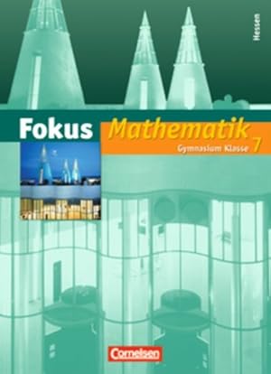 Image du vendeur pour Fokus Mathematik - Gymnasium Hessen: 7. Schuljahr - Schlerbuch: Mit Online-Angebot mis en vente par Antiquariat Buchhandel Daniel Viertel