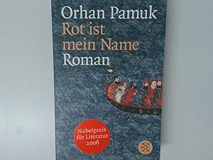 Bild des Verkufers fr Rot ist mein Name : Roman / Orhan Pamuk. Aus dem Trk. von Ingrid Iren zum Verkauf von Antiquariat Buchhandel Daniel Viertel