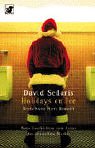 Imagen del vendedor de Holidays on Ice David Sedaris. Aus dem Amerikan. von Harry Rowohlt a la venta por Antiquariat Buchhandel Daniel Viertel