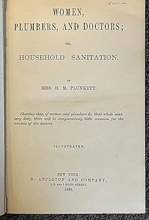 Women, Plumbers, and Doctors; Or Household Sanitation