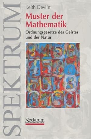 Bild des Verkufers fr Muster der Mathematik: Ordnungsgesetze des Geistes und der Natur zum Verkauf von Buchhandlung Loken-Books