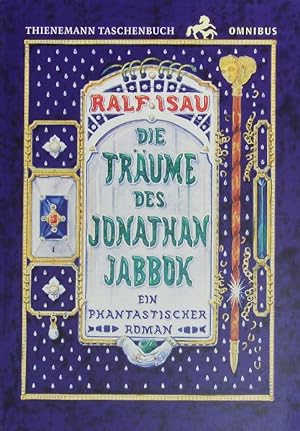 Bild des Verkufers fr Die Trume des Jonathan Jabbok. Ein phantastischer Roman. zum Verkauf von Antiquariat Bookfarm