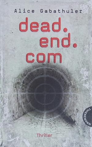 Seller image for dead.end.com. for sale by Antiquariat Bookfarm