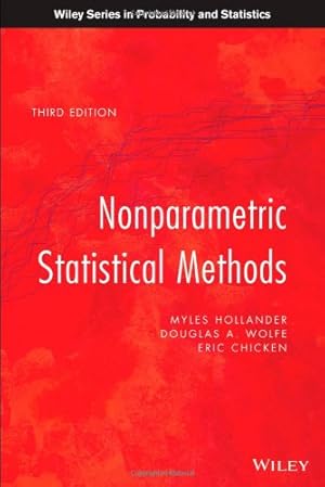 Immagine del venditore per Nonparametric Statistical Methods by Hollander, Myles, Chicken, Eric, Wolfe, Douglas A. [Hardcover ] venduto da booksXpress