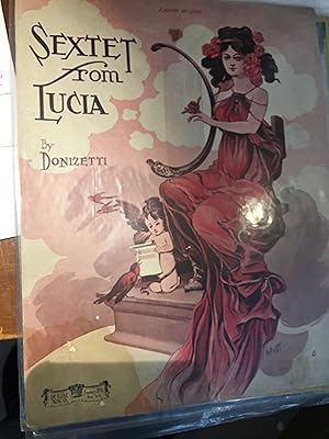 Sextet From Lucia. Illustrated Sheet Music
