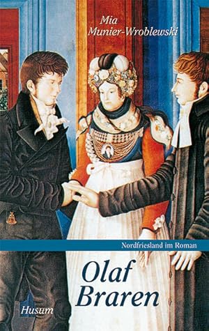 Immagine del venditore per Nordfriesland im Roman, Band 4: Olaf Braren: Ein Menschenleben zwischen Wunsch und Wirklichkeit, Roman venduto da Versandantiquariat Felix Mcke