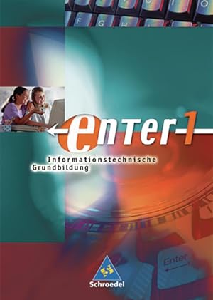 Imagen del vendedor de Enter - Informationstechnische Grundbildung Ausgabe 2004: Schlerband 1: Klasse 5 / 6 (mit CD-ROM) a la venta por Versandantiquariat Felix Mcke
