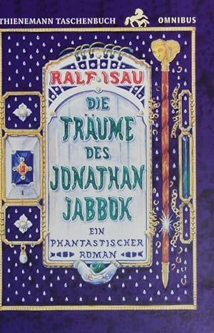 Bild des Verkufers fr Die Trume des Jonathan Jabbok. Ein phantastischer Roman. zum Verkauf von Antiquariat Bookfarm