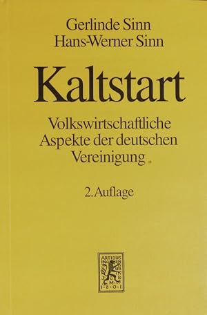 Immagine del venditore per Kaltstart. Volkswirtschaftliche Aspekte der deutschen Vereinigung. venduto da Antiquariat Bookfarm