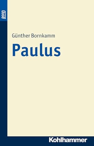 Seller image for Paulus. BonD: Mit Literaturnachtrgen (Urban-Taschenbcher, 119, Band 119) for sale by Versandantiquariat Felix Mcke
