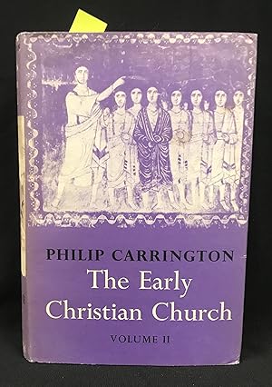 Bild des Verkufers fr The Early Christian Church: Volume 2, the Second Christian Century zum Verkauf von Friends of the Library Bookstore
