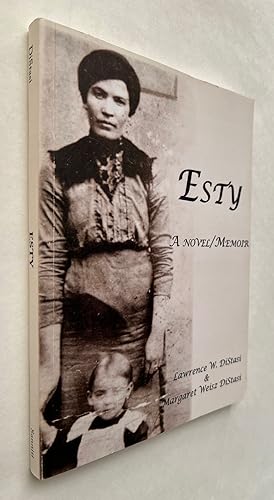 Seller image for Esty: A Novel/Memoir for sale by BIBLIOPE by Calvello Books
