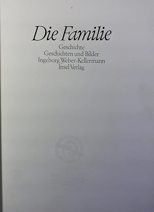 Bild des Verkufers fr Familie : Geschichte, Geschichten und Bilder. zum Verkauf von Antiquariat Bookfarm