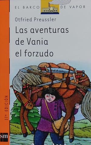 Bild des Verkufers fr Las aventuras de Vania el forzudo. zum Verkauf von Antiquariat Bookfarm