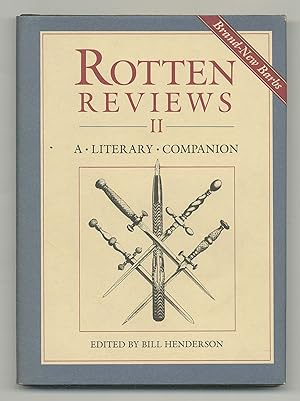 Seller image for Rotten Reviews II: A Literary Companion for sale by Between the Covers-Rare Books, Inc. ABAA