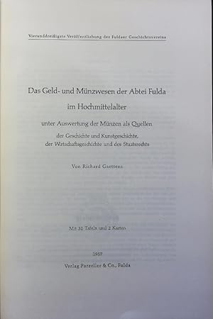 Geld- und Münzwesen der Abtei Fulda im Hochmittelalter : unter Auswertung der Münzen als Quellen ...