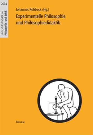 Bild des Verkufers fr 2014: Experimentelle Philosophie und Philosophiedidaktik zum Verkauf von Berliner Bchertisch eG