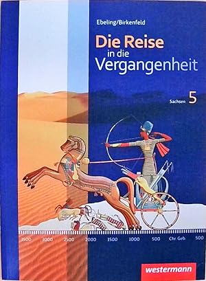 Bild des Verkufers fr Die Reise in die Vergangenheit - Ausgabe 2012 fr Sachsen Schlerband 5 zum Verkauf von Berliner Bchertisch eG