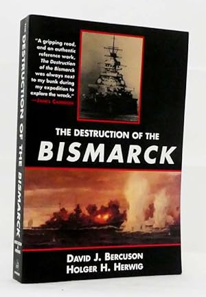 Seller image for The Destruction of the Bismarck for sale by Adelaide Booksellers