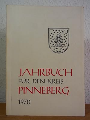 Image du vendeur pour Jahrbuch fr den Kreis Pinneberg 1970 mis en vente par Antiquariat Weber