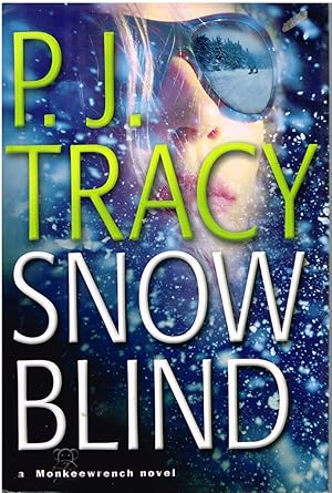 Seller image for Snow Blind A Monkeewrench Novel for sale by First Class Used Books