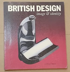 Seller image for British Design: Image & Identity. for sale by City Basement Books