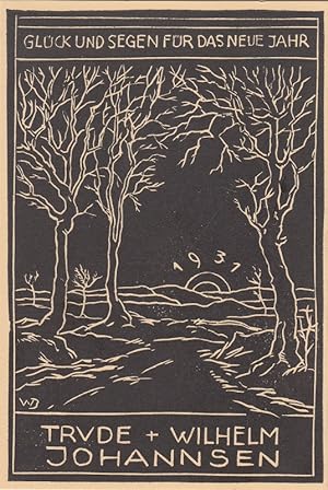 Bild des Verkufers fr Glck und Segen fr das Neue Jahr 1931 Trude + Wilhelm Johannsen. Landschaft mit kargen Bumen. zum Verkauf von Antiquariat  Braun